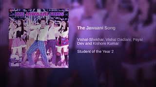 The Jawaani Full Song Audio | Student Of The Year 2 | Kishore Kumar | Vishal Dadlani | RD Burman