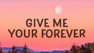 Zack Tabudlo - Give Me Your Forever (Lyrics)