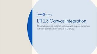 LinkedIn Learning LTI 1.3 Canvas Overview