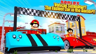 Roblox We Finally Have The Fastest Cars In Roblox - fastest cars in roblox vehicle simulator