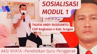 SOSIALISASI MODUL 1 - Aksi Nyata PGP