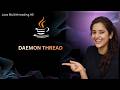 Daemon Thread in Java| User vs Daemon Thread | Multithreading