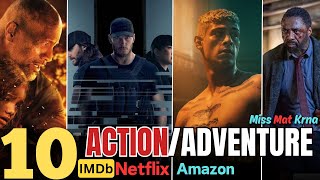 Top 10 Best Hollywood Action/Adventure Movies In Hindi Dubbed | Must Watch Hollywood Movies