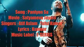 Paniyon sa | Satyamev jayate | Atif Aslam | Tulsi Kumar | New Song Lyrical Video