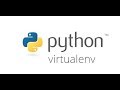 Learn about Python Virtualenv | How to create a Virtual Environment in Python