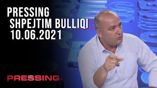 PRESSING - Shpejtim Bulliqi -  10.06.2021 | T7