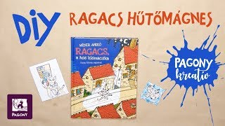 Pagony Kreatív DIY - Készíts Ragacs, a hős kismacskás hűtőmágnest!