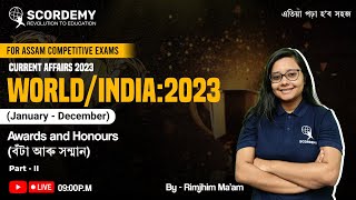 AWARDS AND HONORS( PART II ) || Awards 2023 || CURRENT AFFAIRS || BY RIMJHIM MAAM ||SCORDEMY #Awards