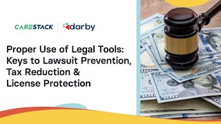 Proper Use of Legal Tools: Keys to Lawsuit Prevention, Tax Reduction & License Protection |CareStack