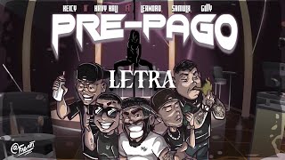 PRE-PAGO Letra/Lyrics - KEICY X KAVY KALI ft Leandro ft SamulX ft Guty