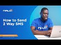 How to send Two-way SMS - Send Bulk SMS & receive replies in seconds
