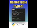Python: Create Classes with Named Tuple (namedtuple) Using Typing