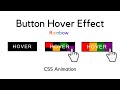 CSS Rainbow Button Hover Effect using HTML CSS - Create an Awesome Rainbow Animation