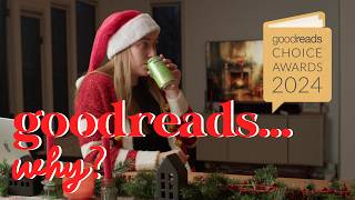 2024 goodreads choice awards (WHY DID THEY PICK THESE BOOKS?) 🏆 | bookmas day 10