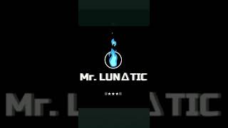 My First YouTube Video | Mr. Lunatic