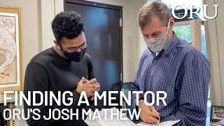 Finding A Mentor: The ORU Story of Engineering Student Josh Mathew