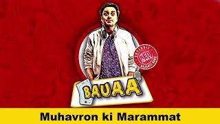 Bauaa - Muhavron me Dikkat | Baua | Rj Raunac