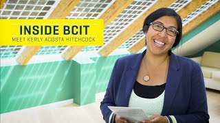 Inside BCIT: Meet Kerly Acosta Hitchcock