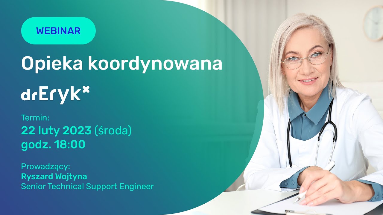 Opieka Koordynowana W DrEryk Gabinet – Webinar - YouTube