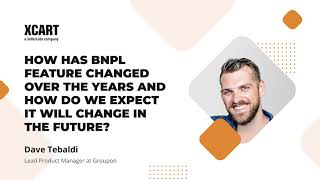 How has BNPL feature changed over the years and how do we expect it will change in the future?