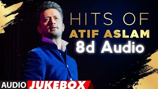 Hits of Atif Aslam 8d Audio Mashup | Best Hindi Love ❤️ Songs 2021 | Use Headphones 🎧