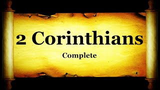 2 Corinthians Complete - Bible Book #47 - The Holy Bible KJV Read Along Audio/Video/Text