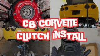 The DREADED CLUTCH INSTALL on my C6 Z06 - Is it really that hard? - Part 1