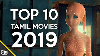 Top 10 Tamil Movies 2019