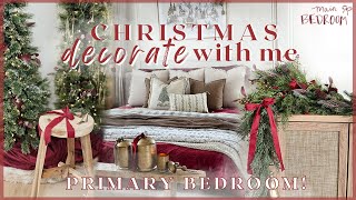 2024 CHRISTMAS DECORATE WITH ME! primary bedroom decorating ideas - classic + vintage christmas