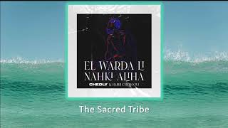 Chedly - El Warda Li Nahki Aliha (feat Habib Chenkaoui) - #deephouse