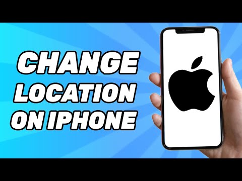How to Change Location on iPhone (Full Guide 2024)