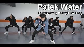 Patek Water - Future, Young Thug / Choreography - SeongChan Hong