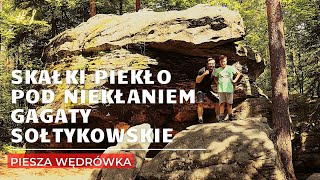 Góry Świętokrzyskie-Piesza Wędrówka-Skałki Piekło Pod Niekłaniem\\Gagaty Sołtykowskie Piekielny Szlak