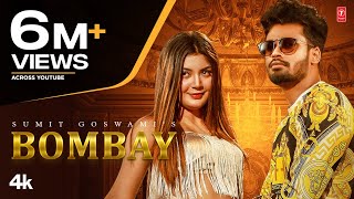SUMIT GOSWAMI: Bombay Video Song | New Haryanvi Song 2022 | Shine | Latest Haryanvi Song | T-Series