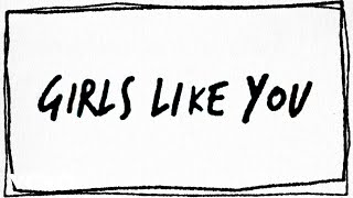 Maroon 5 - Girls Like You ft. Cardi B (Lyric )