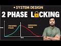 23. Two Phase Locking (2PL) | System Design