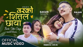 Barko Sittal Chhaya by Sita KC Madan KC ft Sagun Shahi | Rajan KC New Nepali Romantic Love Song 2079