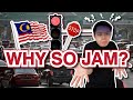 Why is Malaysia's Traffic SO BAD?