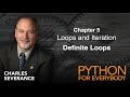 PY4E | Chapter 5: loops and iterations - definite loops