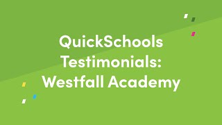 QuickSchools Testimonials: Westfall Academy