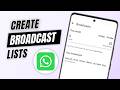 How To Create Broadcast List on WhatsApp