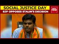 Tamil Nadu BJP Opposes CM MK Stalin’s Decision On Social Justice Day | Breaking News