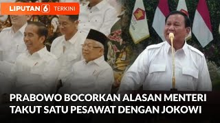 Jokowi Tertawa Saat Prabowo Bocorkan Alasan Para Menteri Takut Satu Pesawat dengan Presiden