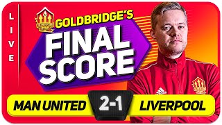 GOLDBRIDGE! Manchester United 2-1 Liverpool Match Reaction