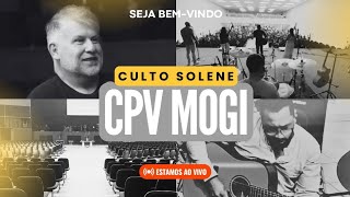 CPV Mogi - Culto Solene 03/11 | parte 2