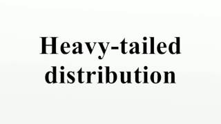 Heavy-tailed distribution