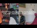 Sikap Toleransi dan Kerukunan Dalam Lingkungan Keluarga