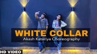 WHITE COLLAR - Kaam Bhaare || Akash Katariya Choreography