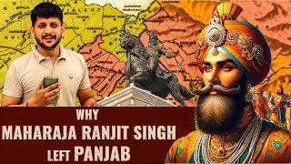 Why Maharaja Ranjit Singh Left Punjab | Chalo Ghumne|