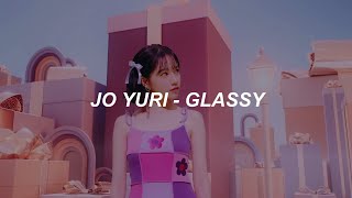 [with MV] JO YURI (조유리) 'GLASSY' Easy Lyrics